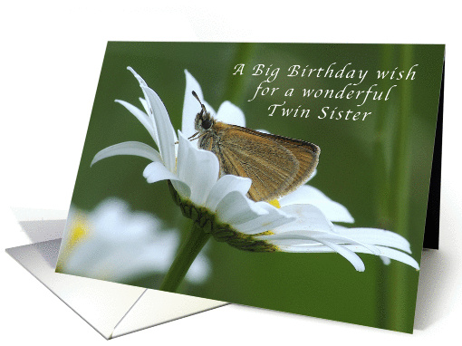 A Big Birthday Wish for a Twin Sister, Butterfly in a white daisy card