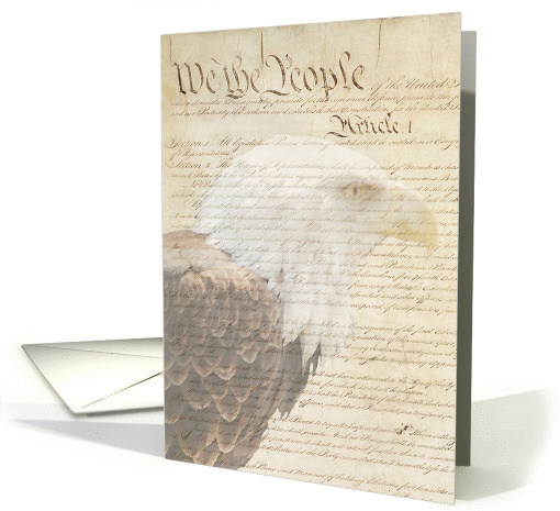 United States Constitution Happy Independence Day, Constitution card
