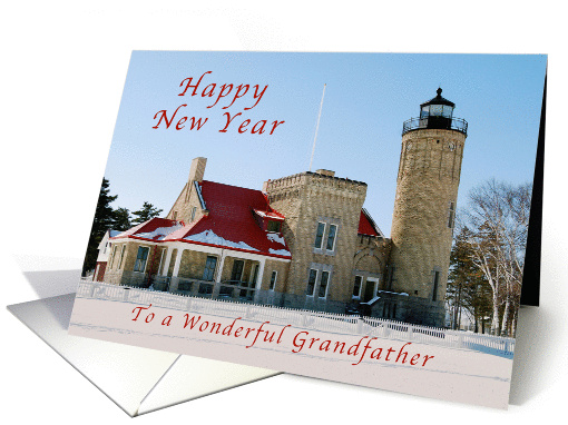 Happy New Year, for a grandfather, Old Mackinac Point Lighthouse card