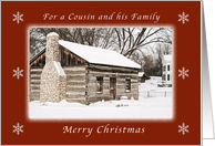 Merry Christmas, For a Cousin & His Family, Log Home Winter Scene card