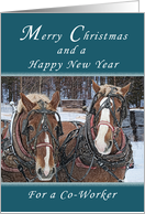Merry Christmas and Happy New Year for a Co-Worker, Draft Horses card