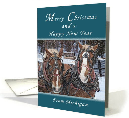 Merry Christmas and Happy New Year from Michigan, Draft Horses card