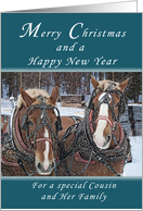 Merry Christmas and Happy New Year, Cousin and Family, Draft Horses card