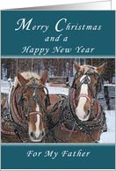 Merry Christmas and Happy New Year, My Father, Horses card