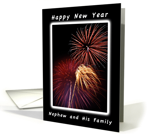 Happy New Year Fireworks, Nephew and His Family card (1142632)
