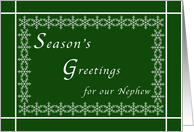 Season’s Greetings for Our Nephew, Snowflakes on Green card