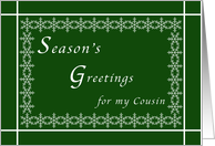 Season’s Greetings for My Cousin, Snowflakes on Green card