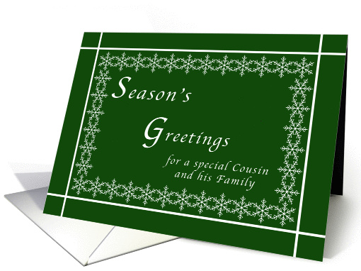 Season's Greetings, Cousin and His Family, Snowflakes on Green card