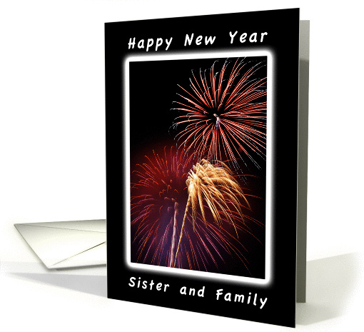 Happy New Year Fireworks, Sister and Family card (1145256)