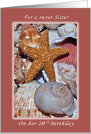 For a Sweet Sister on Her 20th Birthday, Starfish and Seashells card