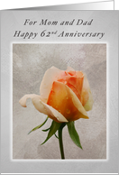 Happy 62nd Anniversary, For Mom and Dad, Fresh Rose card