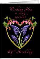 Birthday Heart of Flowers for someone special on their 65th birthday card
