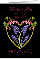 Birthday Heart of Flowers for someone special on their 46th birthday card