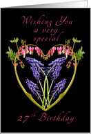 Birthday Heart of Flowers for someone special on their 27th birthday card