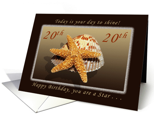 Happy Birthday, 20th, You are A star, Starfish and Shell card