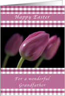 Happy Easter, Purple Tulips, for a Grandfather card