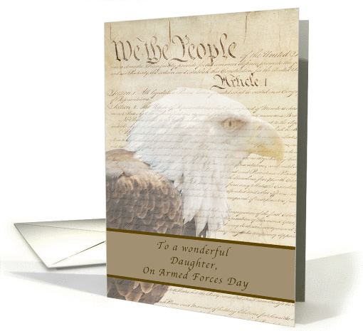 Armed Forces Day, for a Daughter, Constitution and Bald Eagle card