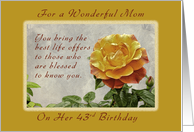 Birthday, 43rd, For a Mom Who Gives The Best in Life, Yellow Roses card