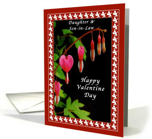 Valentine for Daughter and Son-in-Law, Cupids & Bleeding Hearts card