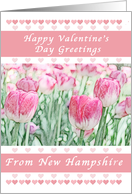 Happy Valentine’s Day Greetings, New Hampshire, Pink Heart & Tulips card