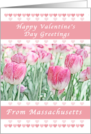 Happy Valentine’s Day Greetings, Massachusetts, Pink Heart & Tulips card