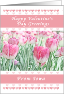 Happy Valentine’s Day Greetings, Iowa, Pink Heart & Tulips card