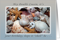 Hey Double Cousin, You’re Having a Birthday, Sea Shells and Starfish card