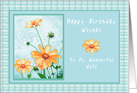 Happy Birthday to My Wonderful Wife, Orange flowers and Gingham card