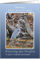 Mommy, You are Missed During Your Deployment, Blue Heron card