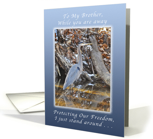 To My Brother, You are Missed During Your Deployment, Blue Heron card