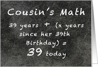 A Cousin’s Birthday Math 39th Plus, Age Formula on Chalkboard card