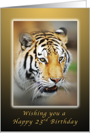 Happy 23rd Birthday Wish, Tiger card