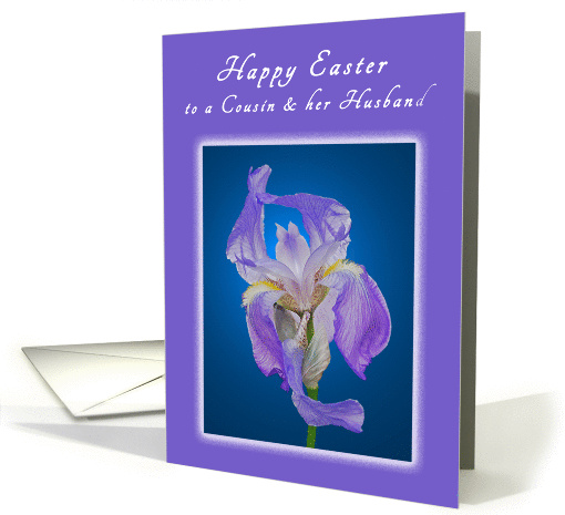 Happy Easter for a Cousin and Her Husband, Purple Iris card (1238150)