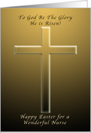 Happy Easter for a Nurse, To God be the Glory card