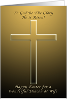 Happy Easter for a Wonderful Deacon and His Wife, To God be the Glory card