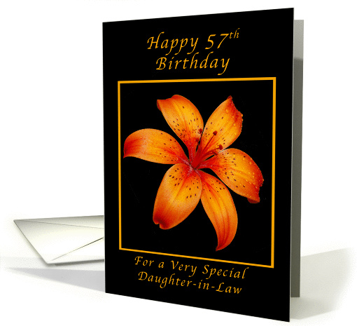 Happy 57th Birthday for a Duaghter-in-Law orange lily card (1250408)