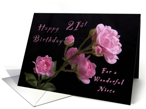 Happy 21st Birthday for a Niece, Pink roses card (1252842)
