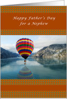 Happy Father’s Day for a Nephew, Hot Air Balloon in Alaska card