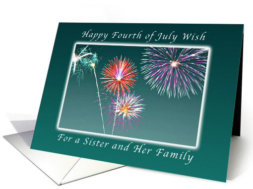 Happy 4th of July for a Sister and Her Family, Fireworks card