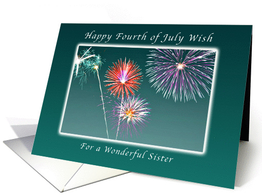 Happy 4th of July for a Wonderful Sister, Fireworks card (1257174)