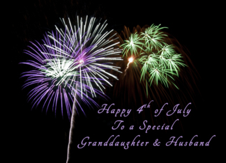 Happy Independence Day to a Special Granddaughter & Husband, Fireworks