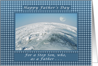 Happy Father’s Day for a Step Son, Global View of Earth card