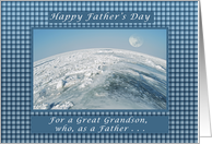 Happy Father’s Day for a Great Grandson, Global View of Earth card