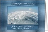 Happy Father’s Day for a Great Grandpa, Global View of Earth card