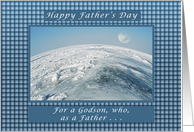 Happy Father’s Day for a Godson Global View of Earth card