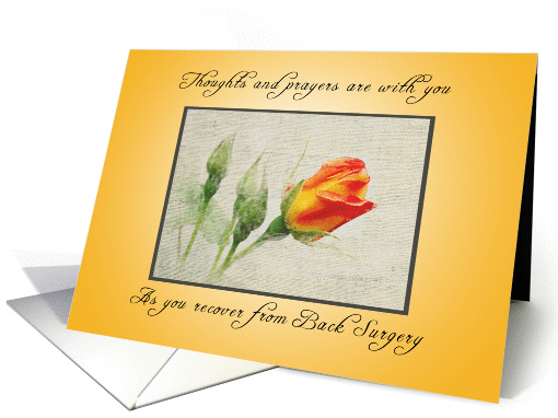 Recover quickly from Your Back Surgery, Orange and Yellow Rose card