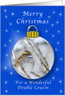 Season’s Greetings for a Double Cousin, Sparrow Ornament card