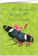 Happy 8th Anniversary for My Husband, Butterfly on Red Flower card