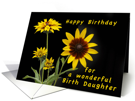 Happy Birthday Birth Daughter, Rudbeckia flowers card (1295134)