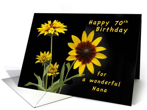 Happy 70th Birthday Nana, Rudbeckia flowers card (1295450)